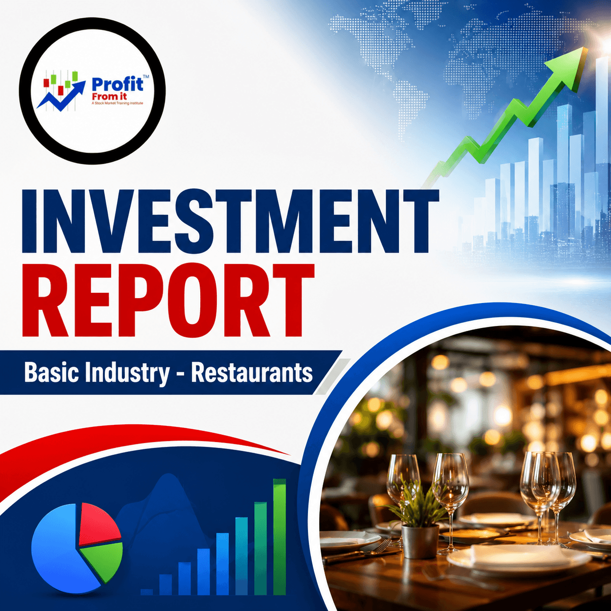 Investment Report: Basic Industry - Restaurants